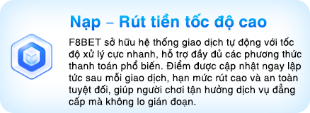 Nạp – Rút tiền tốc độ cao